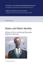 Status and Ethnic Identity. A Study on First- and Second-Generation Migrants in Germany